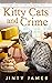 Kitty Cats and Crime: A Nor...