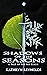 Shadows of the Seasons (The...