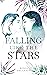 Falling Like The Stars by Ronja Delahaye