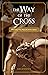 The Way of the Cross: Prayi...