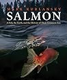 Salmon: A Fish, t...