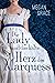 Die Lady und das kalte Herz des Marquess by Megan Grace
