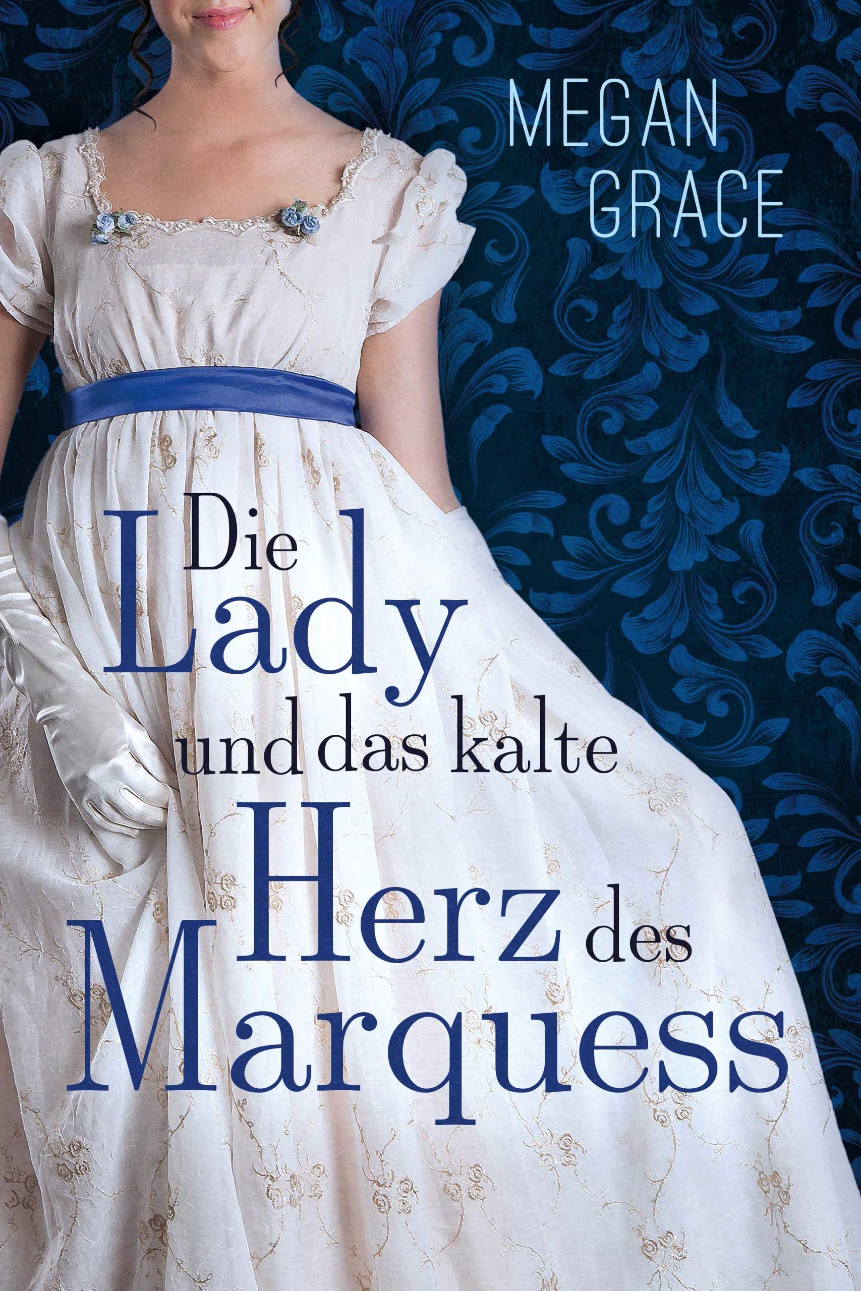 Die Lady und das kalte Herz des Marquess (Kindle Edition)