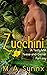 Zucchini by M.A. Syrinx