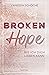 Broken Hope- Bis ich dich lieben kann