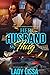 Her Husband, My Thug by Lady Lissa