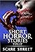 Short Horror Stories Vol. 17