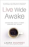 Live Wide Awake: ...