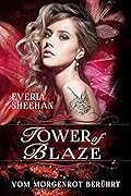 Tower of Blaze: Vom Morgenrot berührt