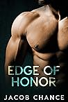Edge of Honor by Jacob Chance
