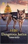 Dangerous Justice (K-9 Unit)