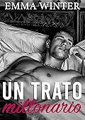 Un trato millonario