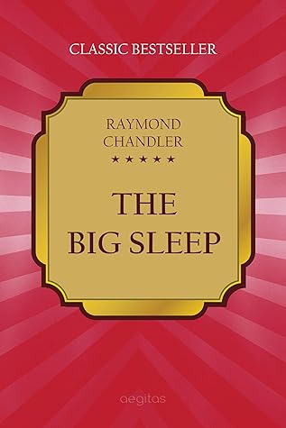 The Big Sleep (Philip Marlowe #1)