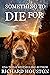 Something to Die For