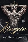 Kingpin by Callie Vincent
