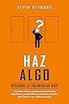 Book cover for Haz algo (Spanish Edition)