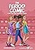 The Period Comic: A Girl's ...
