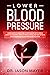 Lower Blood Pressure by Jason Mayer