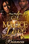 A Malice Love