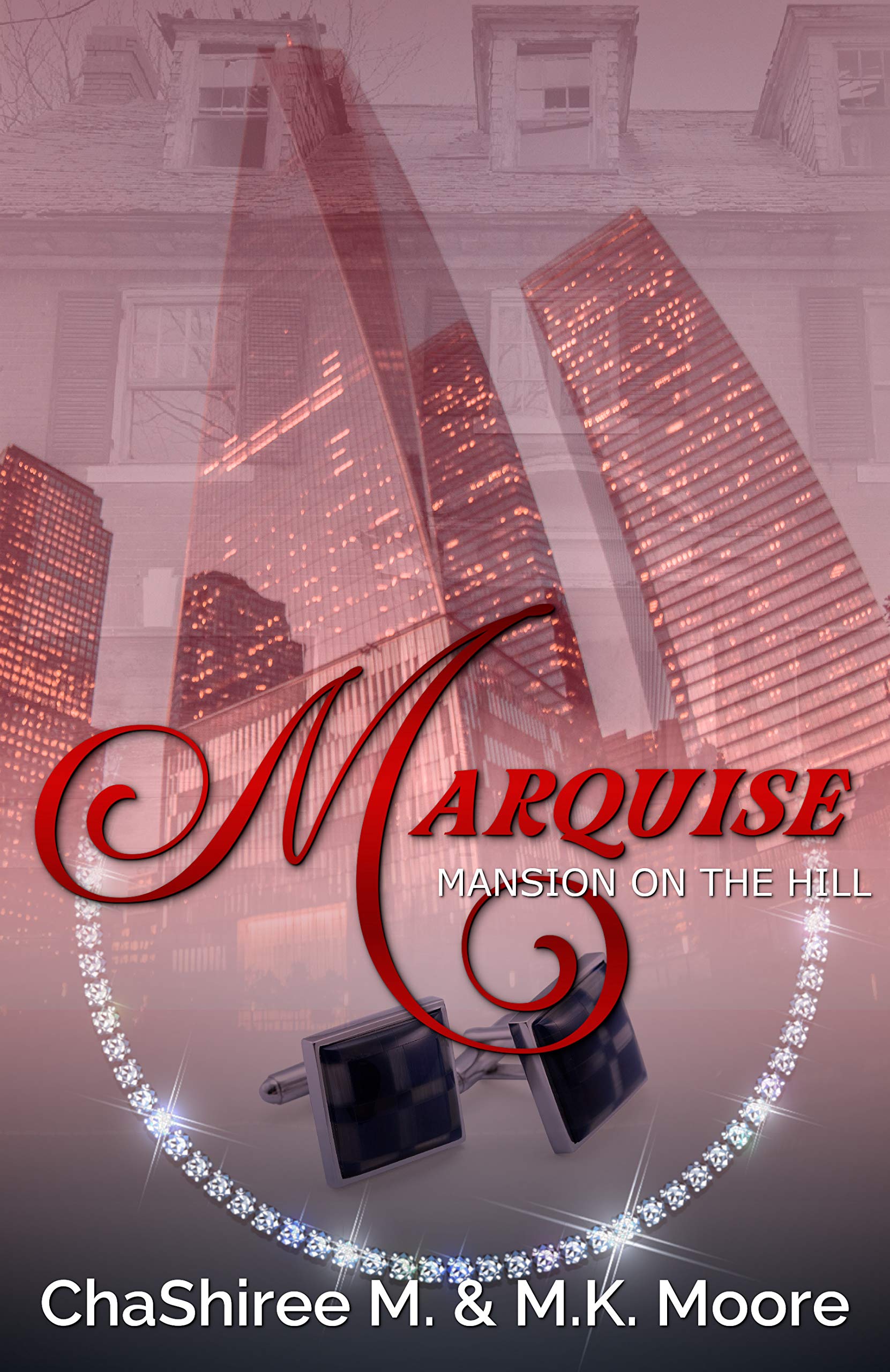 Marquise (Mansion On The Hill #2)