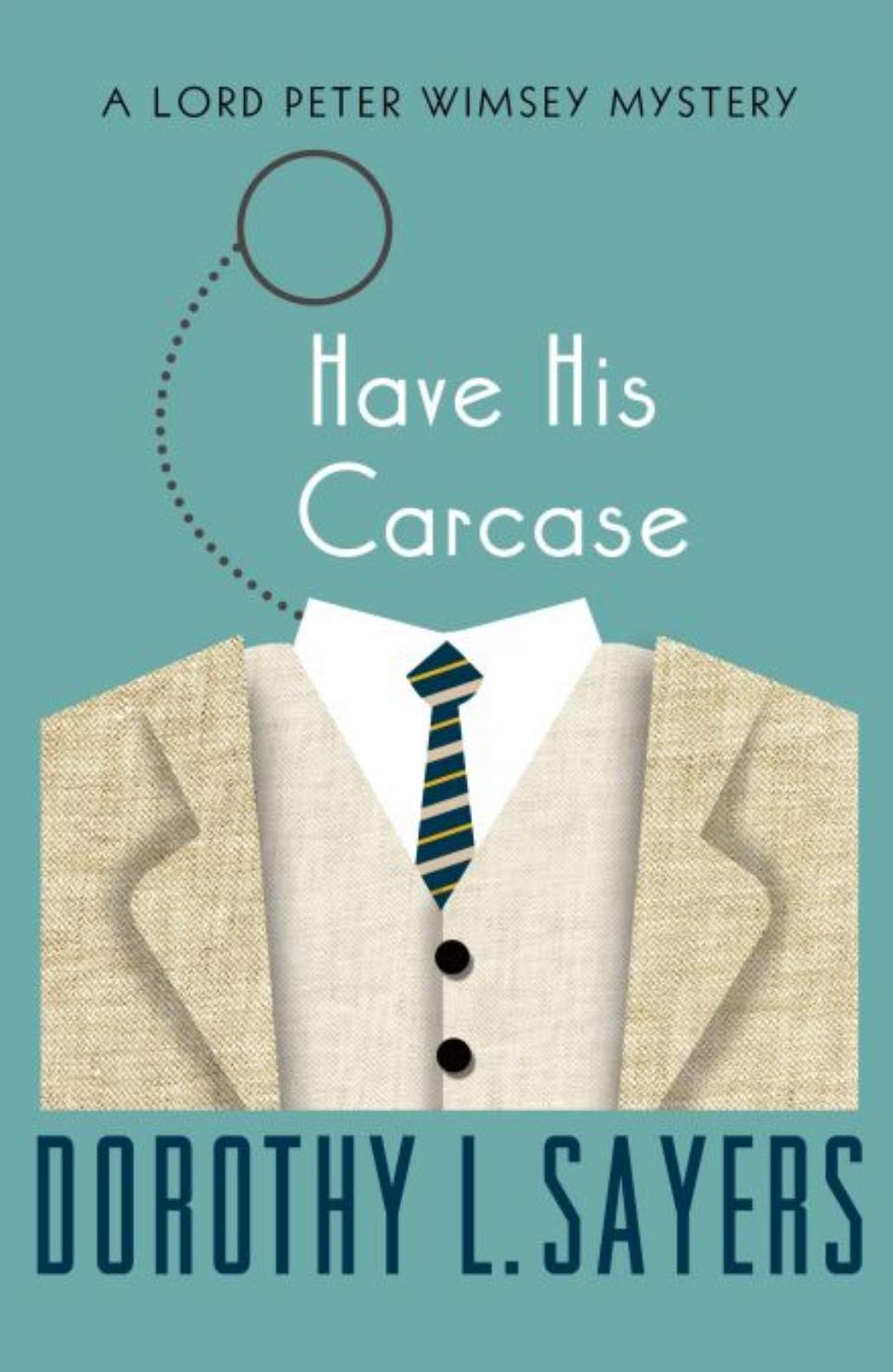 Have His Carcase