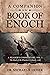 A Companion to the Book of Enoch by Michael S. Heiser