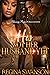 He's Not Her Husband Yet by Regina Swanson