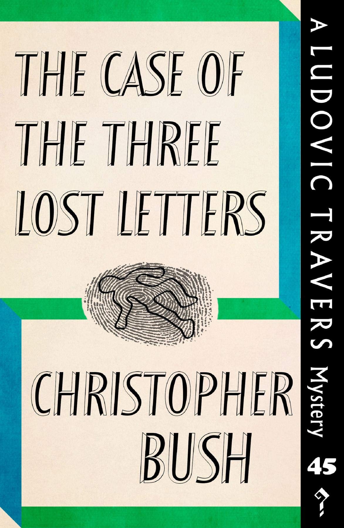 The Case of the Three Lost Letters (Ludovic Travers #44)