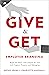 Give & Get Employer Branding by Bryan Adams Give & Get Employer Branding by Bryan Adams