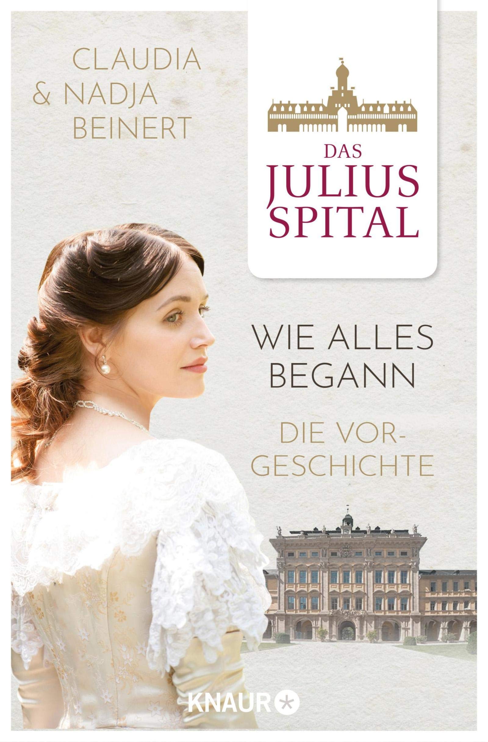 Wie alles begann: Die Vorgeschichte (Die Juliusspital-Reihe)