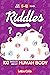Riddles: 100 riddles about ...