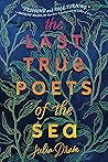 Book cover for The Last True Poets of the Sea