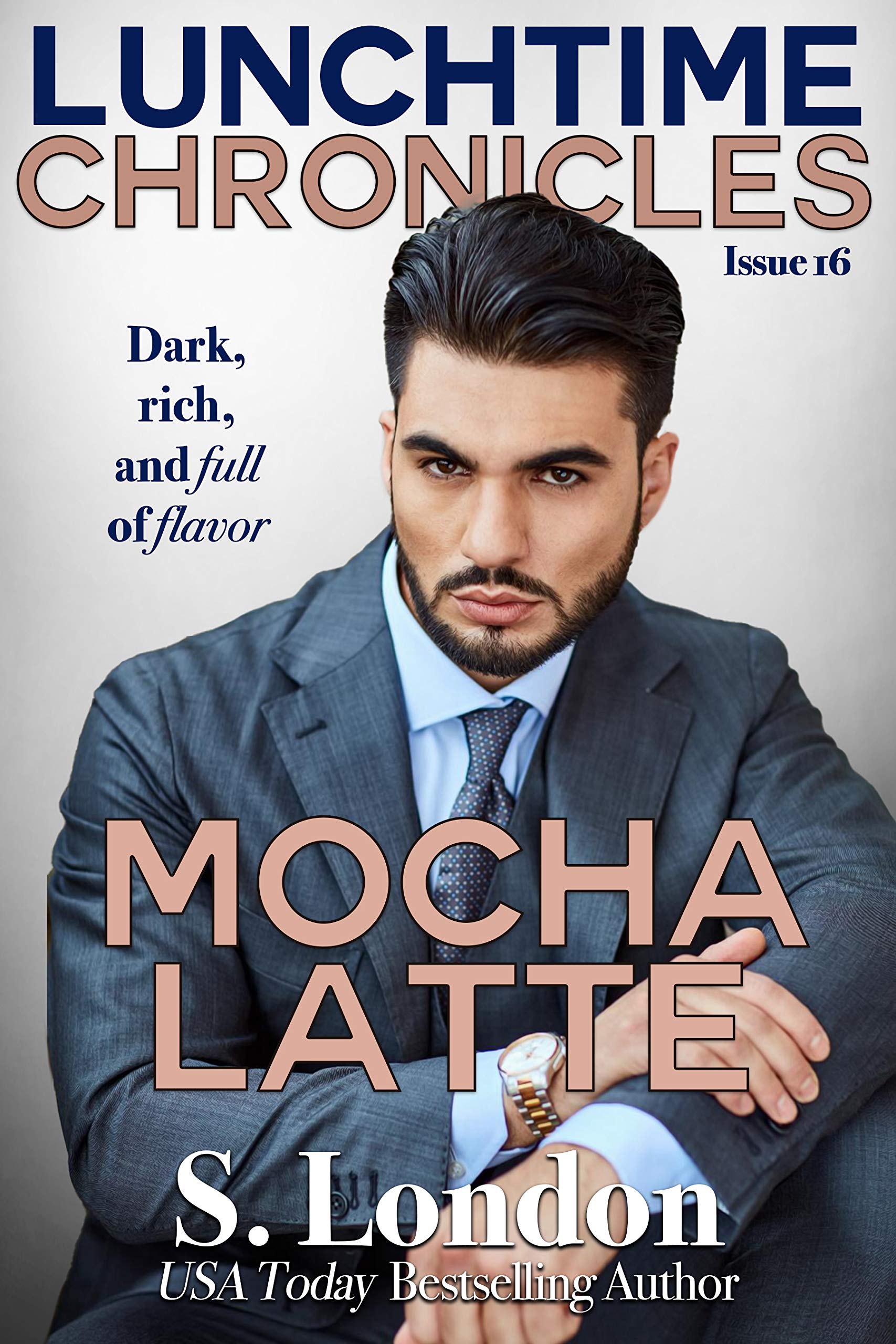 Mocha Latte (Lunchtime Chronicles, #16)