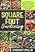 Square Foot Gardening: An e...