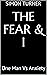 The Fear & I: One Man Vs An...