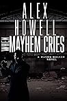 When Mayhem Cries (Mason Walker #6)