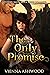 The Only Promise