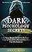 Dark Psychology Secrets by John C. Davis
