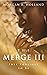 The Merge III: Free Yoursel...