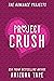 Project Crush (Rainbow Central #6)