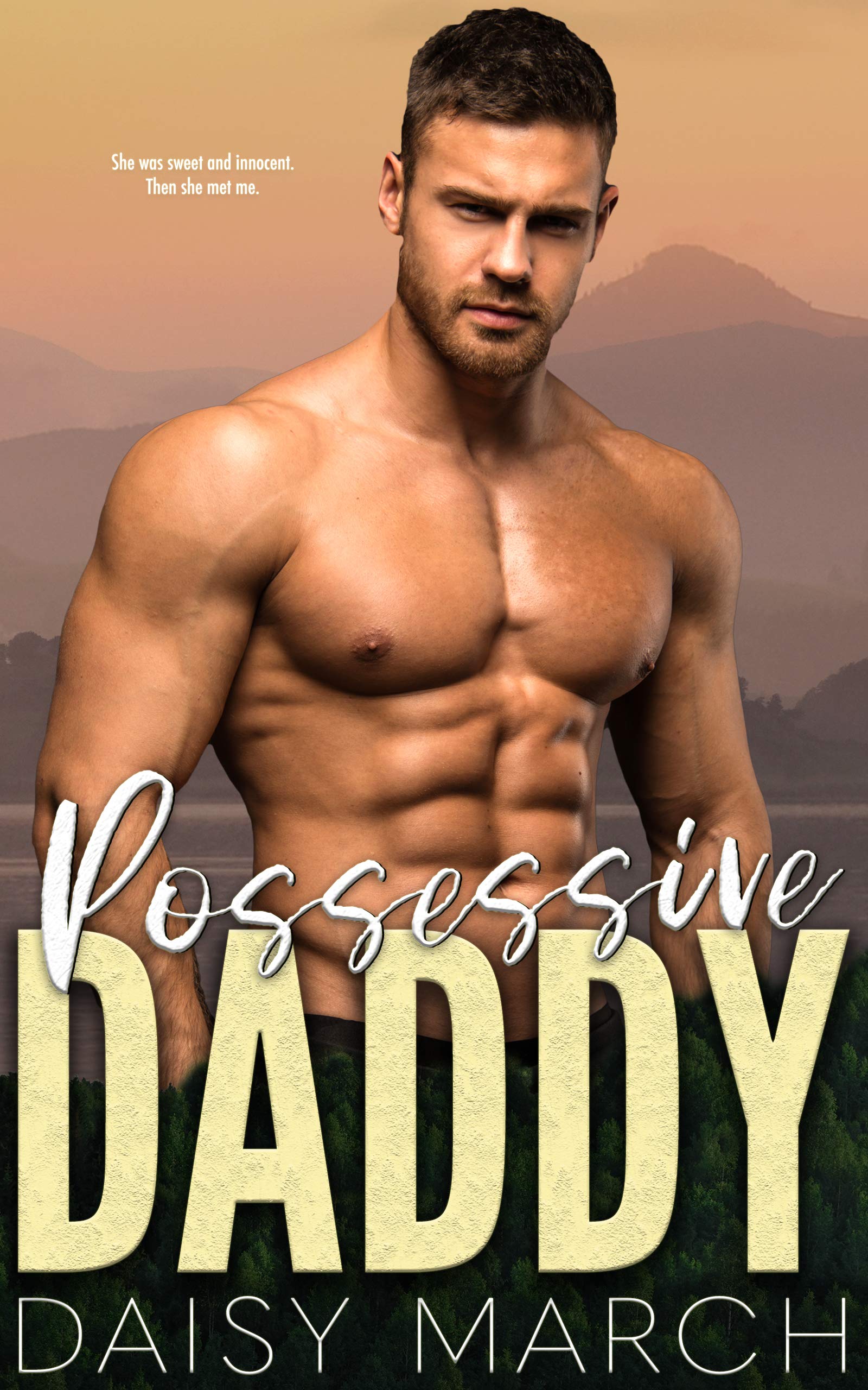 Possessive Daddy (Kindle Edition)
