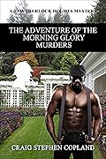 The Adventure of the Morning Glory Murders
