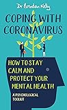 Coping with Coronavirus by Brendan Kelly