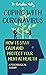 Coping with Coronavirus: How to Stay Calm and Protect your Mental Health: A Psychological Toolkit