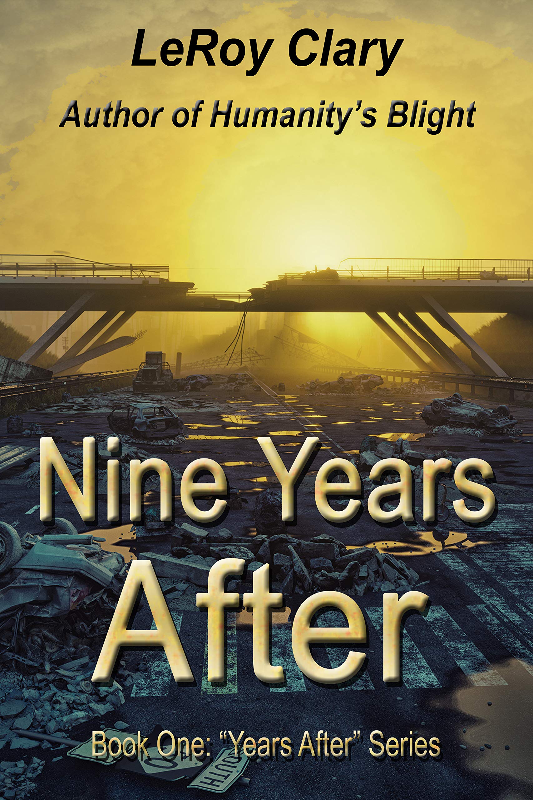 Nine Years After (Kindle Edition)