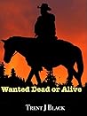 Wanted Dead or Alive