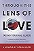 Through the Lens of Love: F...