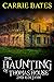 The Haunting of Thomas House by Carrie Bates