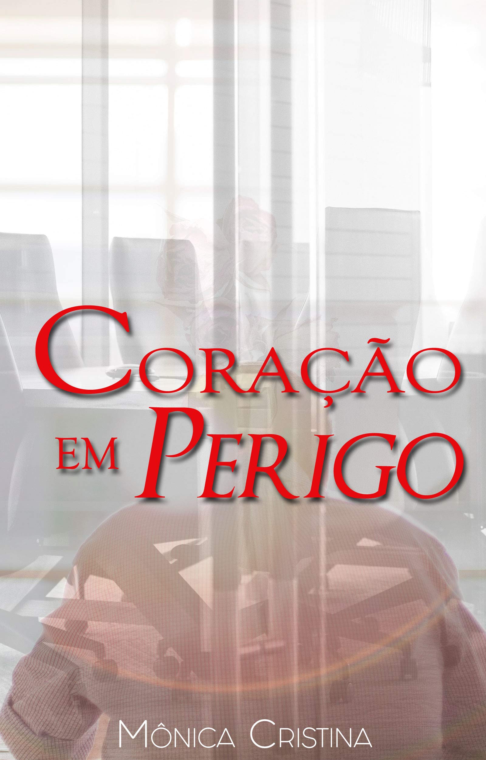 Coração em perigo (Portuguese Edition)