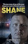 Shane: The True S...